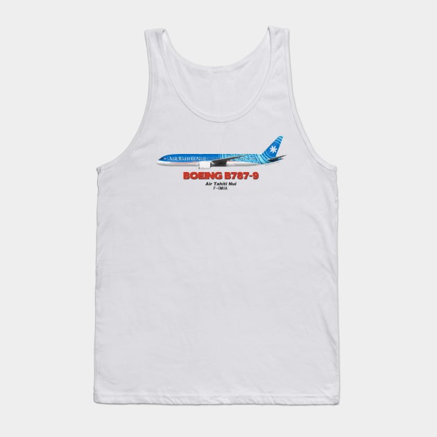 Boeing B787-9 - Air Tahiti Nui Tank Top by TheArtofFlying